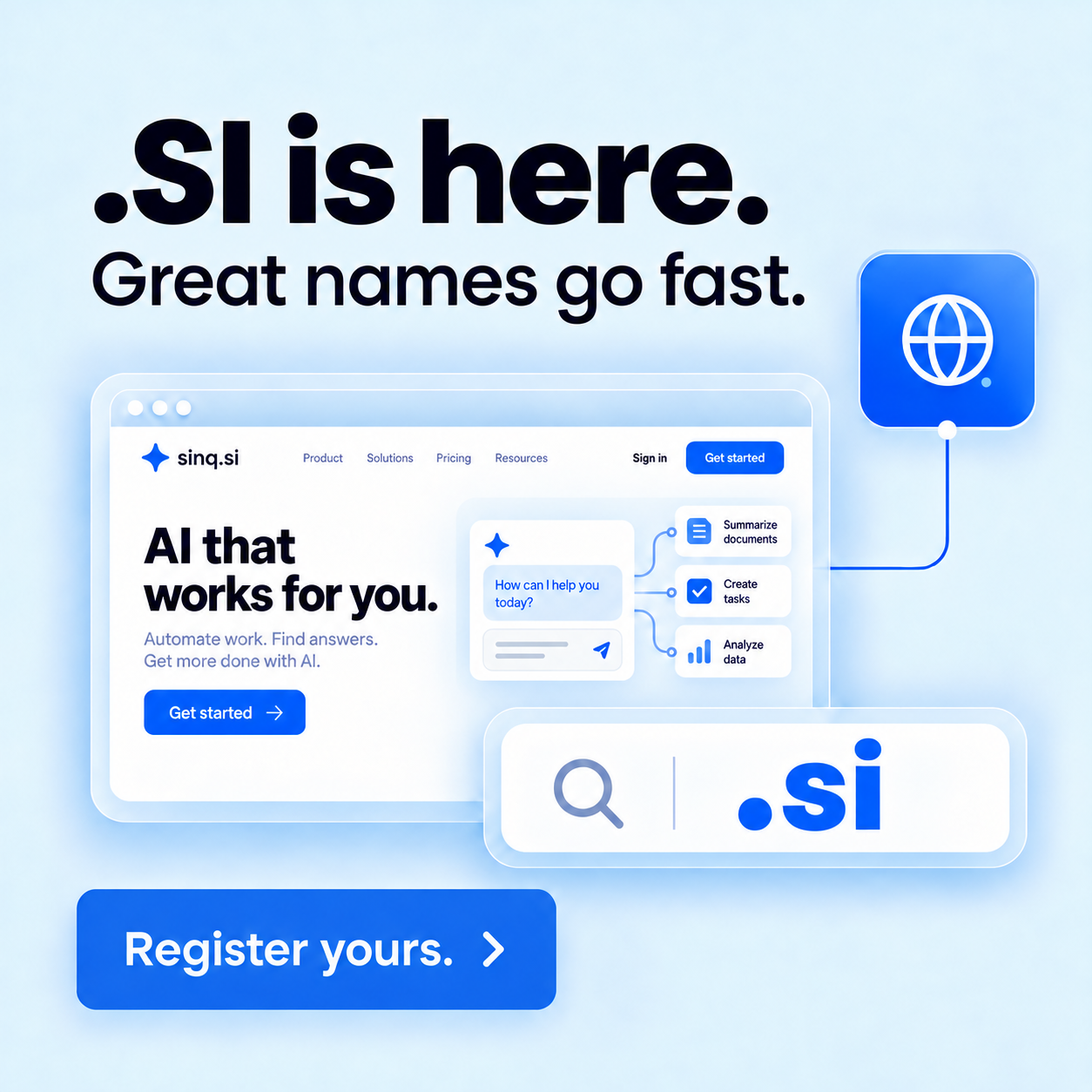 .SI is here. Great names go fast.